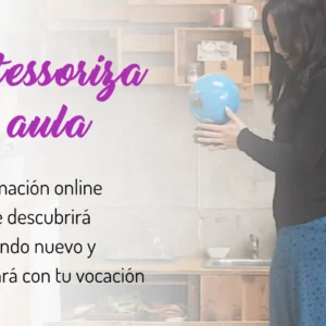 Montessoriza tu aula es una formación casi gratuita para educadores y maestros que quieran acercarse a Montessori y llevar sus beneficios a las aulas.